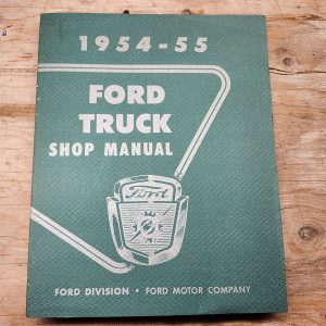 Shop Manual (Ford Truck 1954-1955)
